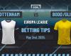 Tottenham vs Bodo/Glimt Predictions and Betting Tips: Leaky Defences Delivers an Exciting Semi-final