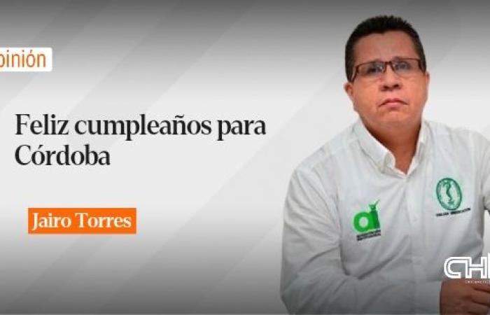 Happy birthday to Córdoba – Chicanoticias News Leader in Montería, Córdoba and Colombia