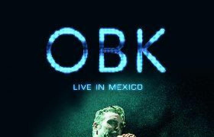 OBK celebrates its 25 years with OBK LIVE IN MEXICO, its first live album and tour in 2017 –