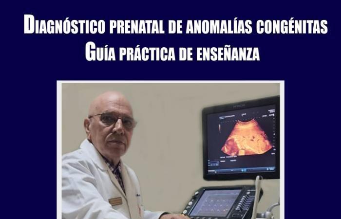 First guide made in Cuba for prenatal diagnosis of congenital anomalies available › Cuba › Granma