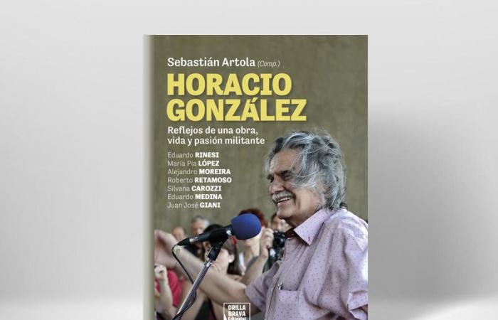 A book was published about the work and thoughts of Horacio González – Diario El Ciudadano y la Región