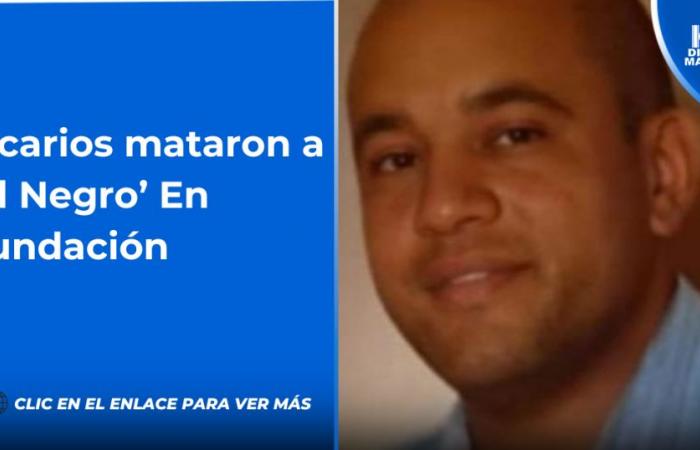 Hitmen killed ‘El Negro’ in Fundación
