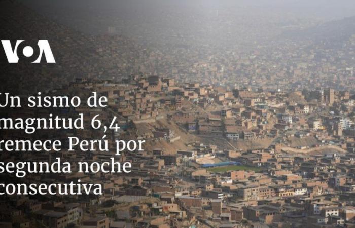 A 6.4 magnitude earthquake shakes Peru for the second consecutive night