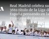 Real Madrid celebrates its 36th Spanish League title thinking about the 15th European Cup