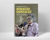 A book was published about the work and thoughts of Horacio González – Diario El Ciudadano y la Región